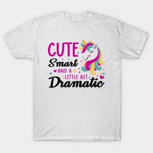 Cute, Smart And A Little Bit Dramatic Light T-Shirt